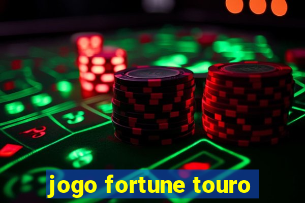 jogo fortune touro